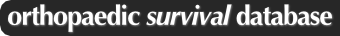 Orthopaedic Survival Database